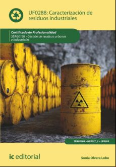 Uf0288: Caracterizacion De Residuos Industriales