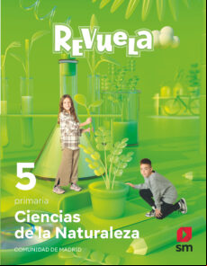 Ciencias Naturales 5º Educacion Primaria Proyecto Revuela Madrid Ed 20
