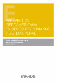 PERSPECTIVA IBEROAMERICANA EN DERECHOS HUMANOS Y SISTEMA PENAL EBOOK