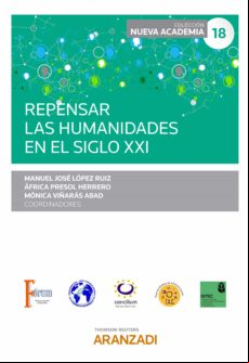 REPENSAR LAS HUMANIDADES EN EL SIGLO XXI EBOOK