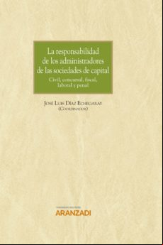 LA RESPONSABILIDAD DE LOS ES DE LAS SOCIEDADES DE CAPITAL EBOOK