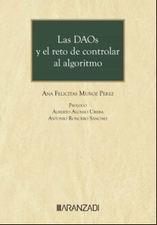 LAS DAOS Y EL RETO DE CONTROLAR AL ALGORITMO EBOOK LAS DAOS Y EL RETO DE CONTROLAR AL ALGORITMO EBOOK