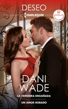 LA HEREDERA ENGAÑADA - UN AMOR ROBADO EBOOK