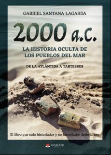 2000 AC LA HISTORIA OCULTA DE LOS PUEBLOS DEL MAR DE LA ATLÁNTIDA A TARTESSOS EBOOK