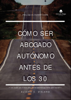 ¿CÓMO SER ABOGADO AUTÓNOMO ANTES DE LOS 30? EBOOK