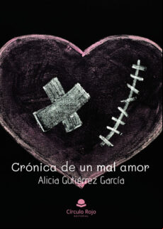CRONICA DE UN MAL AMOR
