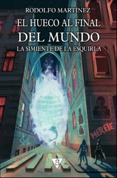 LA SIMIENTE DE LA ESQUIRLA EBOOK