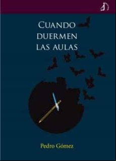 Cuando Duermen Las Aulas