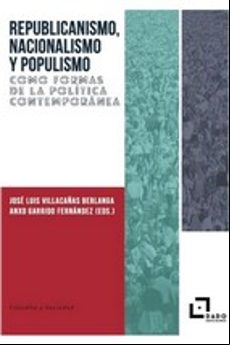 Republicanismo Nacionalismo Y Populismo