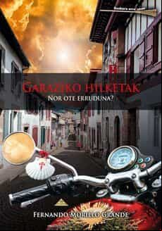 Garaziko Hilketak. Nor Ote Erruduna?