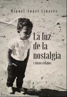 La Luz De La Nostalgia Y Otros Relatos