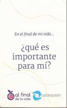 En El Final De Mi Vida... ¿qué Es Importante Para Mí?
