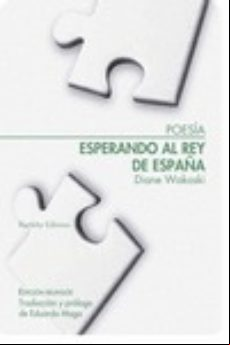 Esperando Al Rey De España (ed. Bilingüe)