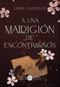 A UNA MALDICIÓN DE ENCONTRARNOS EBOOK