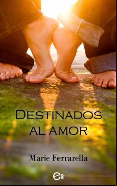 Destinados Al Amor (ebook)