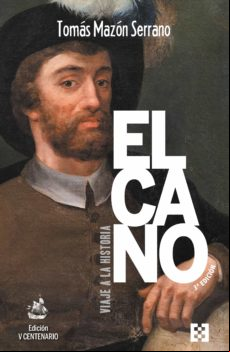 Elcano Viaje A La Historia (ebook)
