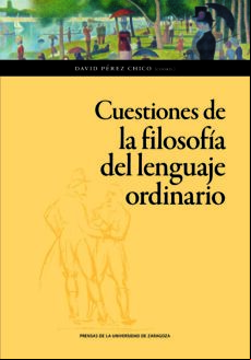 CUESTIONES DE LA FILOSOFÍA DEL LENGUAJE ORDINARIO EBOOK