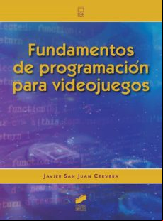 Fundamentos De Programación Para Videojuegos (ebook) Fundamentos De Programación Para Videojuegos (ebook)