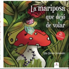 La Mariposa Que Dejó De Volar (ebook)