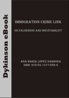 Immigration-crime Link. On Falseness And Inevitability. (ebook)