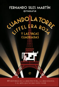 CUANDO LA TORRE EIFFEL ERA ROJA Y LAS VACAS CUADRADAS EBOOK