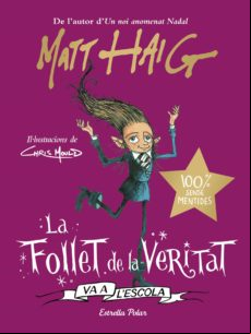 La Follet De La Veritat Va A Lescola (ebook)