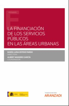 LA FINANCIACIÓN DE LOS SERVICIOS PÚBLICOS EN LAS ÁREAS URBANAS EBOOK