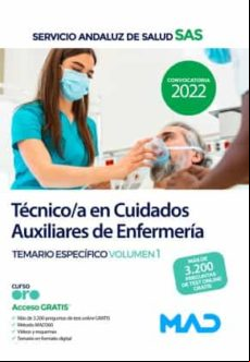 TÉCNICO/A EN CUIDADOS AUXILIARES DE ENFERMERÍA DEL SERVICIO ANDALUZ DE SALUD. TEMARIO ESPECÍFICO VOLUMEN 1