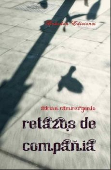Retazos De Compañía (ebook)