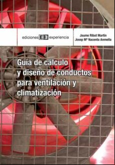 Guía De Cálculo Y Diseño De Conductos Para Ventilación Y Climatización