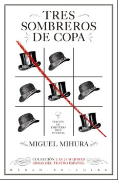 Tres Sombreros De Copa (ebook)