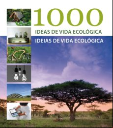 (PE) 1000 IDEAS PARA UN ESTILO DE VIDA SOSTENIBLE