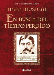 Mapa Musical En Busca Del Tiempo Perdido (ebook)