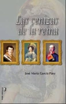LAS CENIZAS DE LA REINA