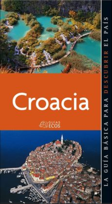 Croacia. Istria Y El Alto Adriático (ebook)