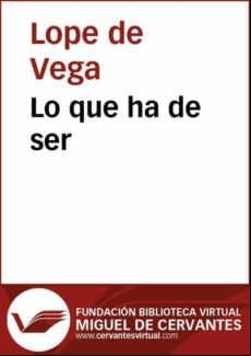 Lo Que Ha De Ser (ebook)
