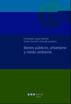 Bienes Publicos Urbanismo Y Medio Ambiente