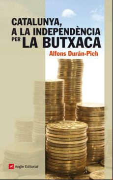 Catalunya. A La Independència Per La Butxaca (ebook)