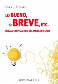 Lo Bueno Si Breve Etc.