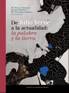 De Julio Verne A La Actualidad: La Palabra Y La Tierra