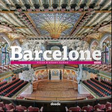 Barcelona (serie Lujo): Ciudad De Vanguardia (s)