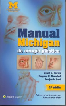 Manual Michigan De Cirugía Plástica (2ª Ed.)