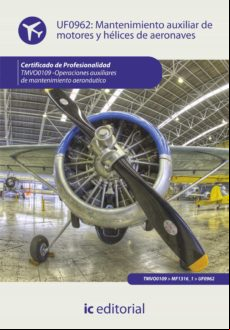 Mantenimiento Auxiliar De Motores Y Hélices De Aeronaves. Tmvo0109 (eb