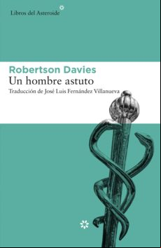 Un Hombre Astuto (ebook)