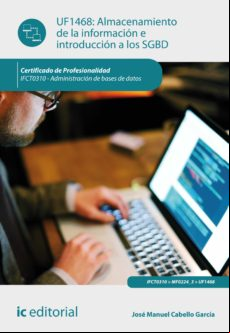 Almacenamiento De La Información E Introducción A Sgbd. Ifct0310 (eboo