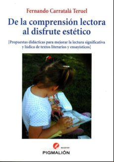 De La Comprensión Lectora Al Disfrute Estético