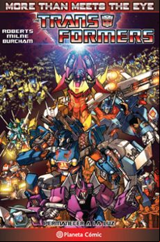 Transformers: More Than Meets The Eye 03. Permanecer A La Luz