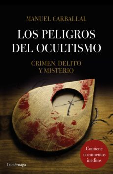 Los Peligros Del Ocultismo (ebook)