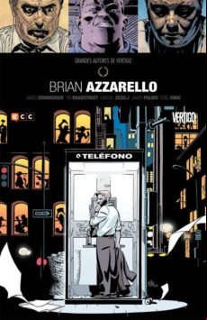 Grandes Autores De Vertigo: Brian Azzarello
