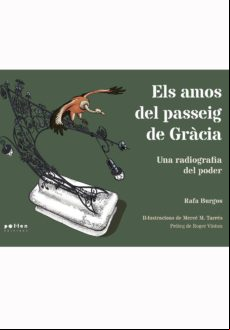 ELS AMOS DEL EIG DE GRACIA: UNA RADIOGRAFIA DEL PODER (edición en catalán)